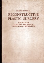 RECONSTRUCTIVE PLASTIC SURGERY  VOLUME <em>FOUR</em>  SECOND EDITION