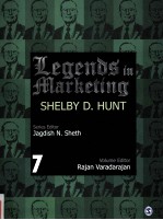 LEGE<em>N</em>DS I<em>N</em> MARKETI<em>N</em>G  SHELBY D.HU<em>N</em>T  VOLUME 7