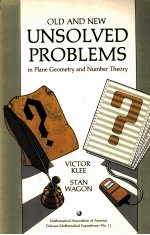 OLD AND NEW UNSOLVED PROBLEMS <em>IN</em> PLANE GEOMETRY AND NUMBER <em>THEORY</em>