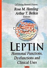 LEPTIN：HORMONAL FUNCTION<em>S</em>，DY<em>S</em>FUNCTION<em>S</em> AND CLINICAL U<em>S</em>E<em>S</em>