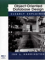 OBJECT-ORIENTED DATABASE <em>DESIGN</em> CLEARLY EXPLAINED