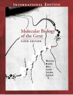 MOLECULAR BIOLOGY <em>OF</em> THE GENE FIFTH <em>EDITION</em>