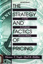 <em>THE</em> STR<em>A</em>TEGY <em>A</em>ND T<em>A</em>CTICS <em>OF</em> PRICING  <em>A</em> <em>GUIDE</em> <em>TO</em> PR<em>OF</em>IT<em>A</em>BLE DECISI<em>ON</em> M<em>A</em>KING  SEC<em>ON</em>D EDITI<em>ON</em>