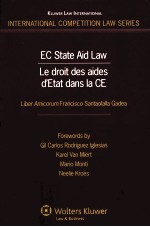 EC STATE AID LAW LE <em>DROIT</em> DES AIDES D’ETAT DANS LA CE  LIBER AMICORUM FRANCISCO SANTAOLALLA GADEA