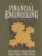 CASES IN <em>FINANCIAL</em> ENGINEERING:APPLIED STUDIES OF <em>FINANCIAL</em> INNOUVATION