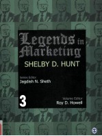 LEGENDS <em>IN</em> MARKET<em>IN</em>G SHELBY D.HUNT  <em>VOLUME</em> 3