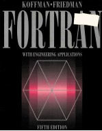 FORTRAN <em>WITH</em> ENGINEERING APPLICATION<em>S</em> FIFTH EDITION