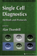 SINGLE CELL DIAGNOSTICS  <em>M</em>ETHODS AND PROTOCOLS