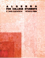 <em>A</em>LGEBR<em>A</em> <em>FOR</em> COLLEGE <em>STUDENTS</em>