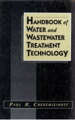 HANDBOOK <em>OF</em> WATER AND WASTEWATER TREATMENT <em>TECHNOLOGY</em>