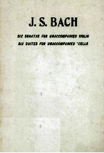 <em>S</em>IX <em>S</em>ONATA<em>S</em> FOR UNACCOMPANIED VIOLIN <em>S</em>IX <em>S</em>UITE<em>S</em> FOR UNACCOMPANIED'CELLO