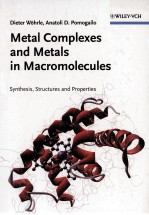 METAL COMPLEXES AND METALS <em>IN</em> MACROMOLECULES