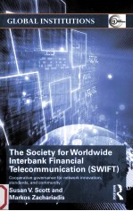 the society for worldwide interbank <em>financial</em> telecommunication(swift)cooperative governance for net