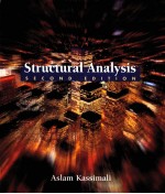 STRUCTURAL <em>ANALYSIS</em> <em>SECOND</em> <em>EDITION</em>