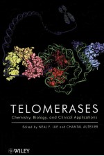 TELOMERASES  CHEMISTRY，BIOLOGY，AND <em>CLINICAL</em> <em>APPLICATIONS</em>