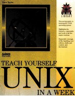 TEACH YOURSELF <em>UNIX</em> IN A WEEK