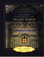 THE OXFORD ENCYCLOPEDIA <em>OF</em> THE ISLAMIC WORLD  <em>VOLUME</em> <em>6</em>
