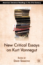 New Critical Essays <em>on</em> Kurt V<em>on</em>negut