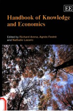 HANDBOOK OF <em>KNOWLEDGE</em> AND ECONOMICS