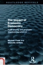 THE IMPACT OF ECONOMIC DEMOCRACY  PROFIT-SHARIN<em>G</em> AND EMPLOYEE-SHAREHOLDIN<em>G</em> SCHEMES