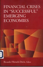 F<em>in</em>ancial crises <em>in</em> “successful”emerg<em>in</em>g economies