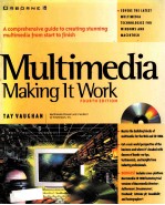 MULTIMEDIA:MAKING <em>IT</em> WORK