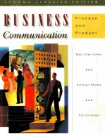 BUSINESS <em>COMMUNICATION</em> PROCESS AND PRODUCT <em>SECOND</em> CANADIAN <em>EDITION</em>