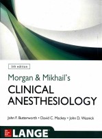 morgan & mikhail's clinical anesthesiloogy，<em>fifth</em> <em>edition</em>