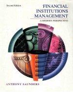 FINANCIAL INSTITUTIONS <em>MANAGEMENT</em>  A MODERN PERSPECTIVE  SECOND EDITION