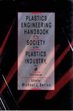 PLASTICS <em>ENGINEERING</em> HANDBOOK OF THE SOCIETY OF THE PLASTICS INDUSTRY INC SPI