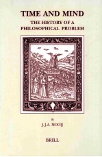 TIME AND <em>MIND</em>  THE HISTORY OF A PHILOSOPHICAL PROBLEM