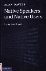 native speakers <em>and</em> native usersloss <em>and</em> gain
