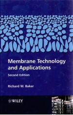 MEMBRANE TECHOLOGY <em>AND</em> APPLICATIONS <em>SECOND</em> <em>EDITION</em>