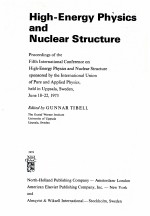 HIGH ENERGY <em>PHYSICS</em> AND <em>NUCLEAR</em> <em>STRUCTURE</em>