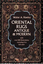 ORIENTAL RUGS ANTIQUE AND <em>M</em>ODERN