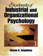 ENCYCLOPEDIA <em>OF</em> <em>IN</em>DUSTRIAL AND ORGANIZATIONAL PSYCHOLOGY  <em>VOLUME</em> 1