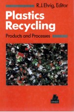 Plastics Recycling Products <em>and</em> Processes