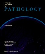OUTLINES AND REVIEW OF <em>PATHOLOGY</em> <em>SECOND</em> <em>EDITION</em>