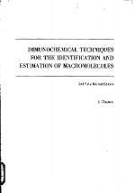 IMMUNOCHEMICAL TECHNIQUES FOR THE <em>IDENTIFICATION</em> AND ESTIMATION <em>OF</em> MACROMOLECULES 2nd Fully Revised 