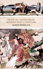 medieval <em>in</em>vasions <em>in</em> modern irish literature