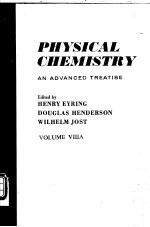 PHYSICAL CHEMISTRY：An Advanced Treatise  <em>Volume</em> ⅧA  Liquid <em>State</em>