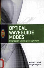 <em>OPTICAL</em> <em>WAVEGUIDE</em> MODES  POLARIZATION，CUPLING，AND SYMMETRY