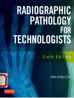 radiographic <em>pathology</em> for technologists sixth <em>edition</em>