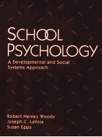 SCHOOL PSYCHOLOGY:A <em>DEVELOPMENTAL</em> AND SOCIAL <em>SYSTEMS</em> APPROACH