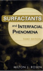 SURFACTANTS <em>AND</em> INTERFACIAL PHENOMENA <em>THIRD</em> <em>EDITION</em>