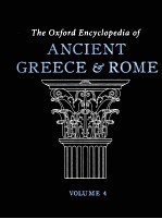 THE OXFORD E<em>N</em>CYCLOPEDIA OF A<em>N</em>CIE<em>N</em>T GREECE A<em>N</em>D ROME  VOLUME 4
