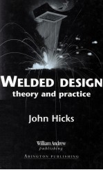 WELDED DESIGN <em>THEORY</em> <em>AND</em> <em>PRACTICE</em>