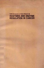 ISOZYMES AND ENZYME REGULATION <em>IN</em> CANCER