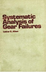SYSTEMATIC <em>ANALYSIS</em> <em>OF</em> GEAR FAILURES