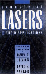 INDUSTRIAL LASERS <em>AND</em> THEIR <em>APPLICATIONS</em>